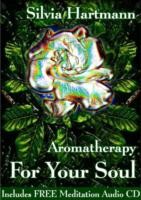 Aromatherapy For Your Soul