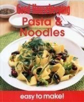 Good Housekeeping Easy to Make! Pasta & Noodles