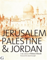 Jerusalem, Palestine & Jordan
