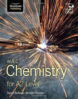 WJEC Chemistry for A2 Level: