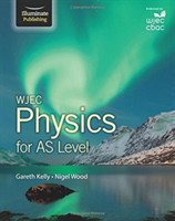WJEC Physics for AS Level: Student Book