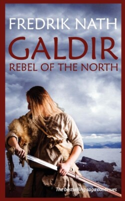 Galdir - Rebel of the North