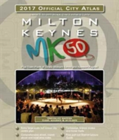 Milton Keynes 2017 Official City Atlas
