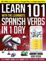 Learn 101 Spanish Verbs In 1 day With LearnBots