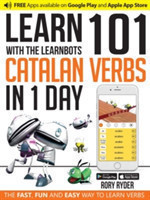 Learn 101 Catalan Verbs In 1 day With LearnBots