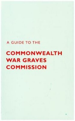 Guide to The Commonwealth War Graves Commission