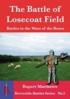 Battle of Losecoat Field 1470