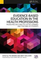 Evidence-Based Education in the Health Professions