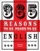 365 Reasons to be Proud to be English