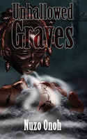 Unhallowed Graves