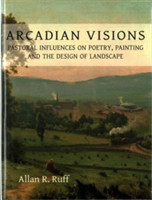 Arcadian Visions