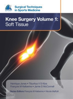 EFOST Surgical Techniques in Sports Medicine - Knee Surgery Vol.1: Soft Tissue
