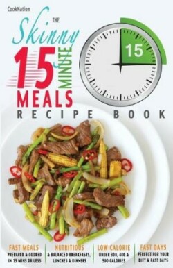 Skinny 15 Minute Meals Recipe Book