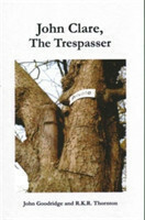 John Clare: The Trespasser