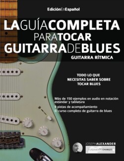 guía completa para tocar guitarra de blues Libro 1