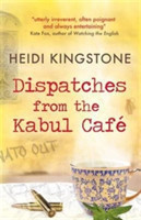 Dispatches from the Kabul Cafe