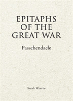 Epitaphs of The Great War: Passchendaele