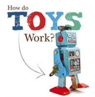 How Do Toys Work?