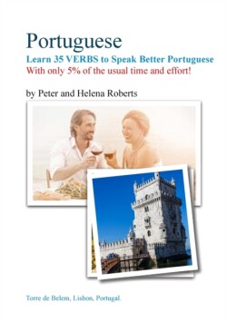 PORTUGUESE - Learn 35 Verbs to speak Better Portuguese With only 5% of the usual time and effort!