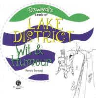 Bradwell's Book of Lake District Wit & Humour