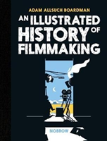 An Illustrated History of Filmmaking