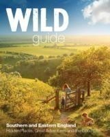 Wild Guide - London and Southern and Eastern England