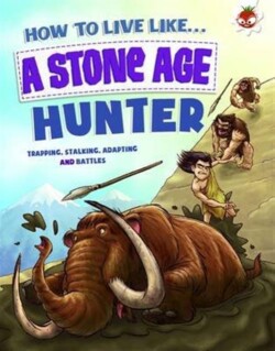 Stone Age Hunter