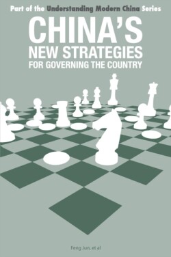 China’s New Strategies for Governing the Country 