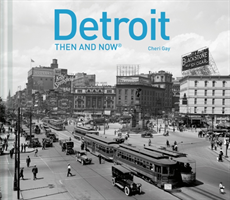 Detroit Then and Now®