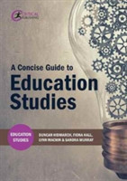 Concise Guide to Education Studies