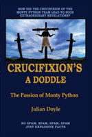 Crucifixion's A Doddle