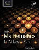 WJEC Mathematics for A2 Level: Pure