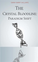 Crystal Bloodline: Paradigm Shift