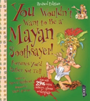 You Wouldn't Want To Be A Mayan Soothsayer