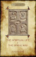 'The Spiritual Life' and 'the Spiral Way'