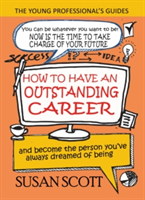 How to Have an Outstanding Career