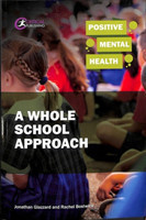 Positive Mental Health: A Whole School Approach