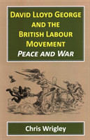 David Lloyd George British Labour Movement