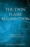 Twin Flame Resurrection