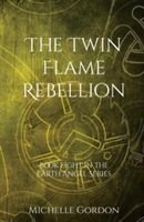 Twin Flame Rebellion