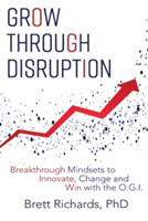 Grow Through Disruption