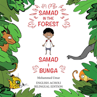 Samad in the Forest (Bilingual English - Acholi Edition)