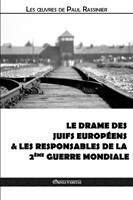 drame des Juifs européens & Les responsables de la Deuxième Guerre mondiale