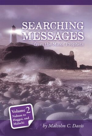 Searching Messages from the Minor Prophets Volume 2