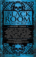 Black Room Manuscripts Volume Three