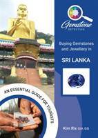 Gemstone Detective: Buying Gemstones and Jewellery in Sri Lanka
