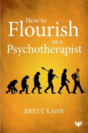 How to Flourish as a Psychotherapist