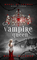 Vampire Queen (Wheel of Crowns 3)