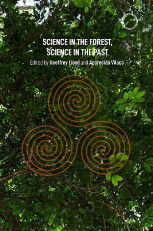 Science in the Forest, Science in the Past