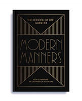 School of Life Guide to Modern Manners